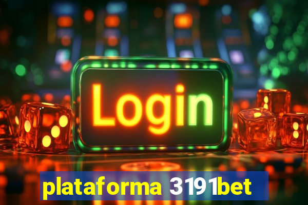 plataforma 3191bet